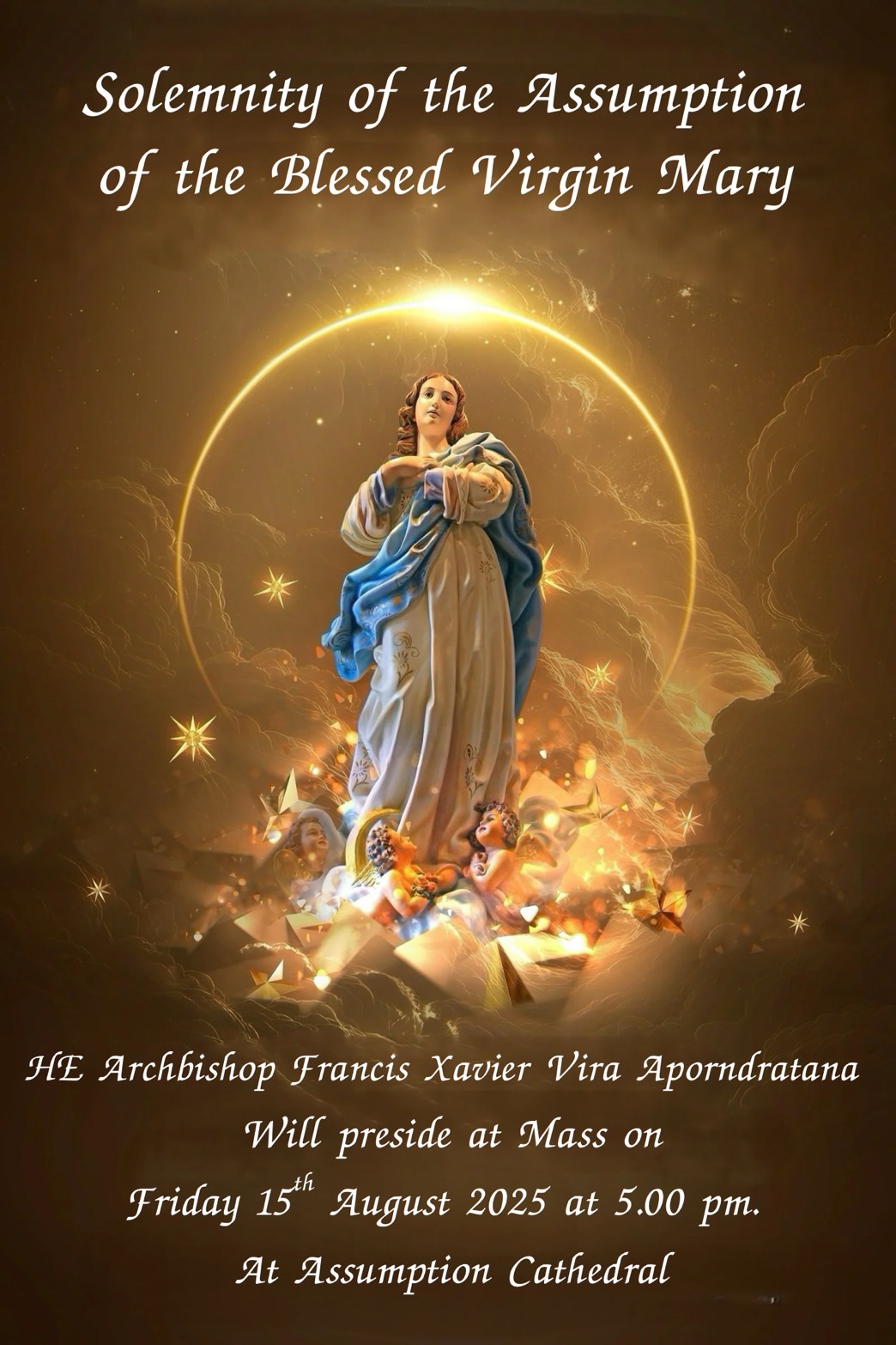 Solemnity of the Assumption Solemnity of the Assumption of the Blessed Virgin Mary